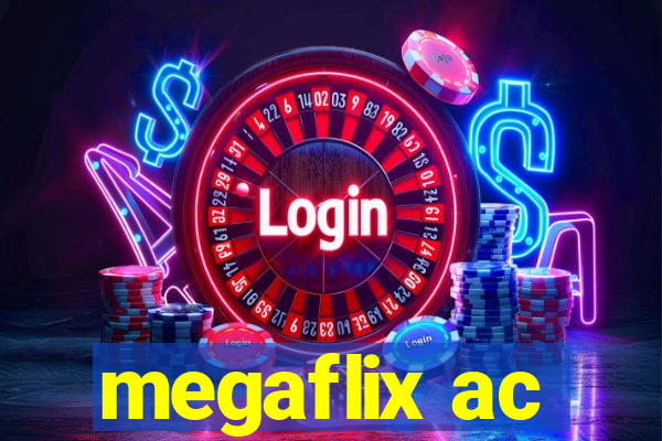 megaflix ac